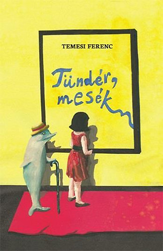 Temesi Ferenc - T�nd�r, mes�k