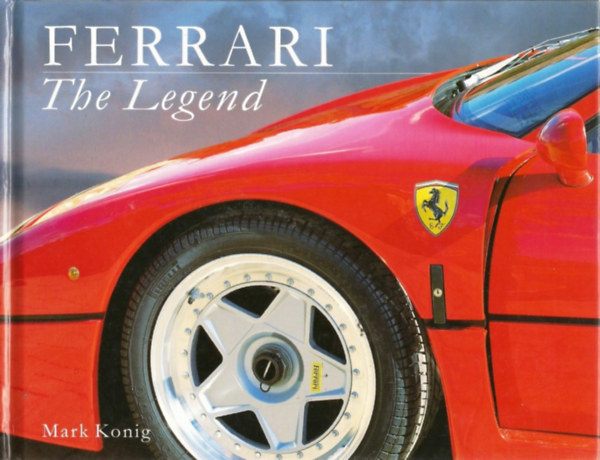 Mark Konig - Ferrari - The Legend