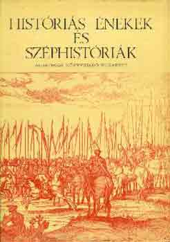 Moln�r Szabolcs - Hist�ri�s �nekek �s sz�phist�ri�k