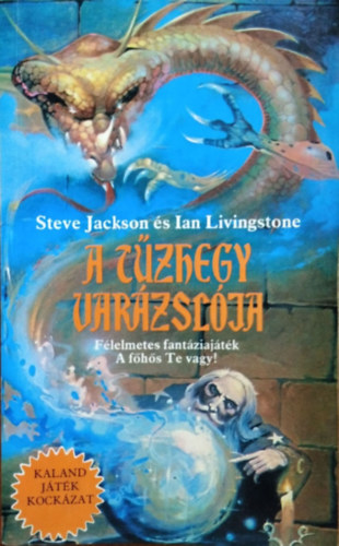 Ian Livingstone - A T�zhegy Var�zsl�ja (Kaland J�t�k Kock�zat)
