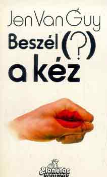 Jean van Guy - Beszl a kz (a kz titkai)