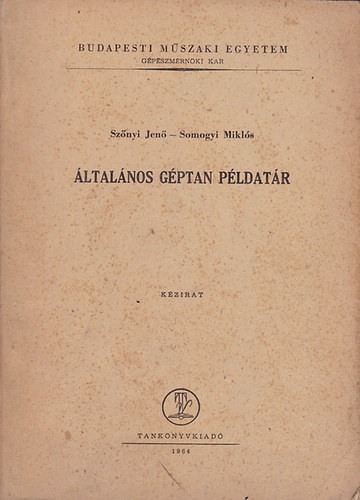 Sznyi Jen; Somogyi Mikls - ltalnos gptan pldatr