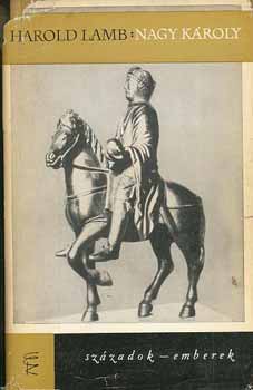 Harold Lamb - Nagy Kroly