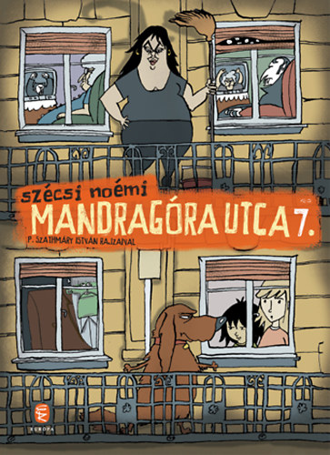 Sz�csi No�mi - Mandrag�ra utca 7.