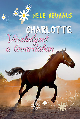 Nele Neuhaus - Charlotte 2. - V�szhelyzet a lovard�ban