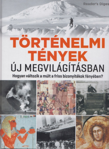 T�rt�nelmi t�nyek �j megvil�g�t�sban