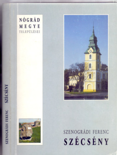 Fotk: Szenogrdi Tams Szenogrdi Ferenc - Szcsny (Ngrd megye teleplsei)