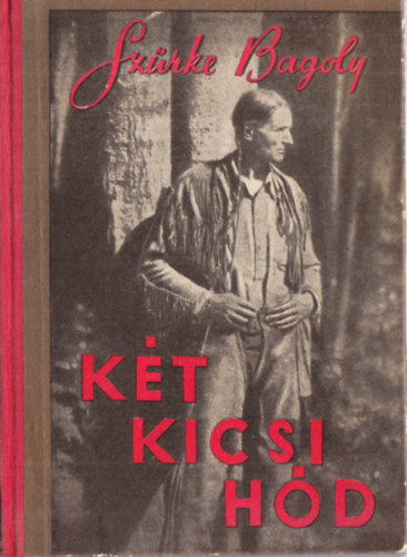 Baktay Ervin  Szrke Bagoly (ford.) - Kt kicsi hd