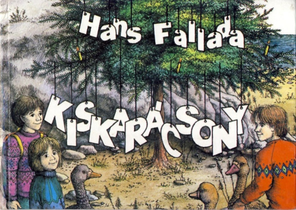 Hans Fallada - Kiskarcsony