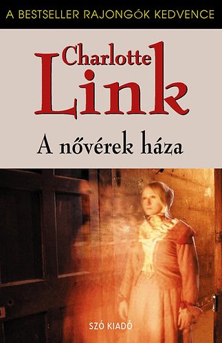 Charlotte Link - A nvrek hza