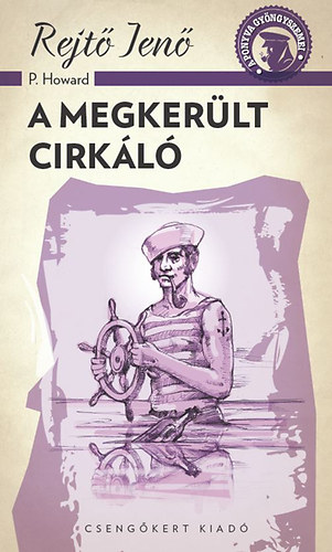 Rejt� Jen� - A megker�lt cirk�l�