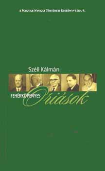 Sz�ll K�lm�n - Feh�rk�penyes �ri�sok