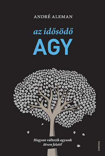 Andr Aleman - Az idsd agy