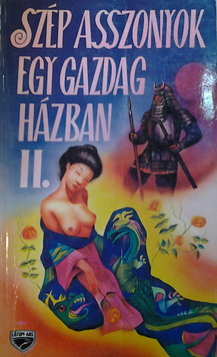 Csin Ping Mej - Sz�p asszonyok egy gazdag h�zban II.