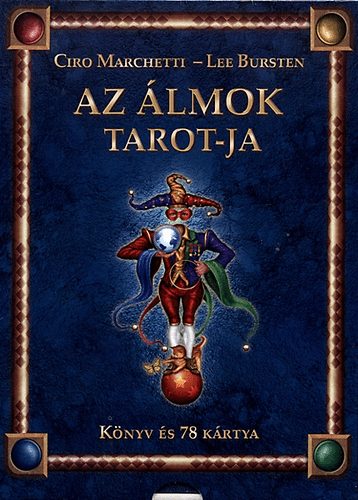 Lee Bursten; Ciro Marchetti - Az lmok tarot-ja - knyv s 78 krtya