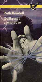 Ruth Rendell - Gyilkossg a kriptban