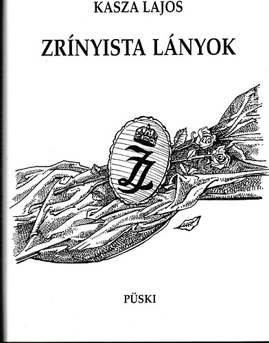 Kasza Lajos - Zr�nyista l�nyok