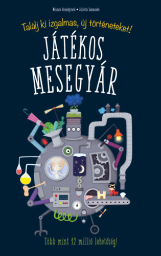 Juliette Saumande - Játékos mesegyár