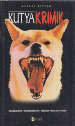 Veress István - Kutyakrimik