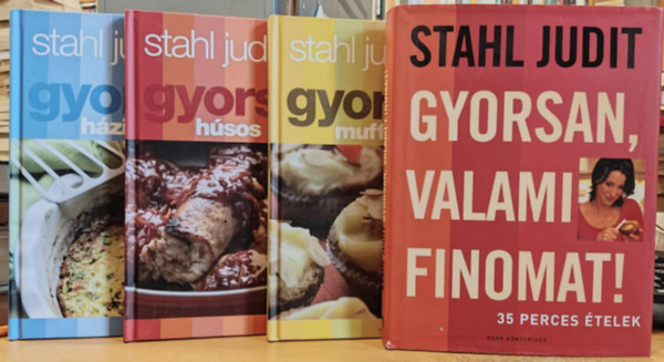 Stahl Judit - 4 db Stahl Judit: Gyors hzias telek + Gyors hsos telek + Gyors muffinok + Gyorsan, valami finomat! (35 perces telek)