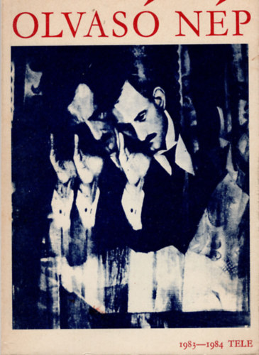 T�bi�s �ron  (szerk.) - Olvas� n�p (1983-1984 TELE)