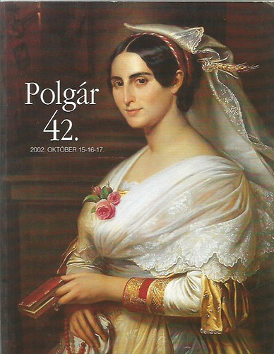 Polgr Galria: 42. szi mvszeti aukci (2002. oktber 15-17)