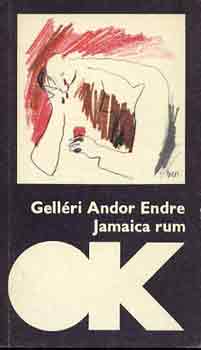 Gellri Andor Endre - Jamaica rum