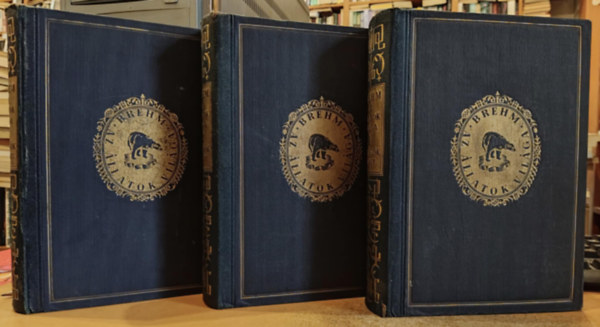 Brehm Alfr�d - 3 db Az �llatok vil�ga 1-3.: Eml�s�k I-III. - I. k�tet: F�eml�s�k - majmok + II.: Majmok - f�lmajmok - p�rosujj� pat�sok + III.: P�rosujj� pat�sok - p�ratlanujj� pat�sok - talponj�r� eml�s�k - szir�n�k