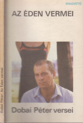 Dobai Péter - Az éden vermei