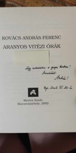 Kovcs Andrs Ferenc - Aranyos vitzi rk