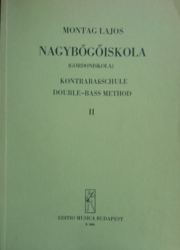 Montag Lajos - Nagybőgőiskola II.