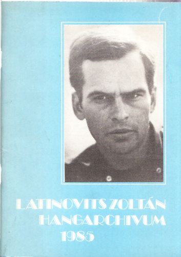 Kelemen Tams  (szerk.) - Latinovits Zoltn hangarchvum