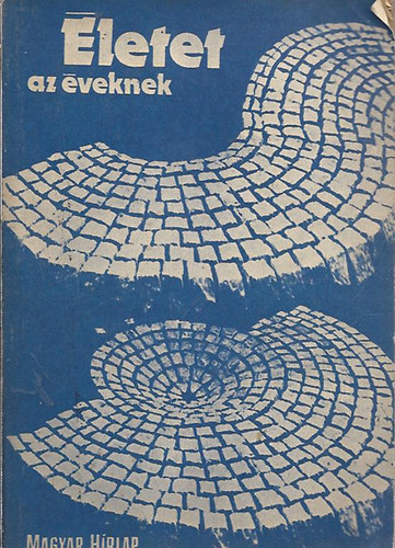 P�los Mikl�s  (szerk.) - �letet az �veknek