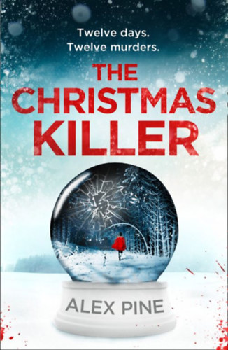 Alex Pine - The Christmas Killer ("A karcsonyi gyilkos" angol nyelven)