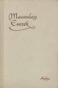 Thomas Babington Macaulay - Essz�k (Macaulay)