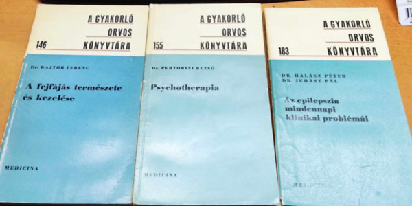 Dr. Kajtor Ferenc, Dr. Pertorini Rezs, Dr. Halsz Pter, dr. Juhsz Pl - 3 db A gyakorl orvos knyvtra: A fejfjs termszete s kezelse (146); Psychotherapia (155); Az epilepszia mindennapi klinikai problmi (183)