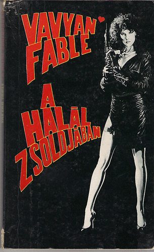 Vavyan Fable - A hall zsoldjban