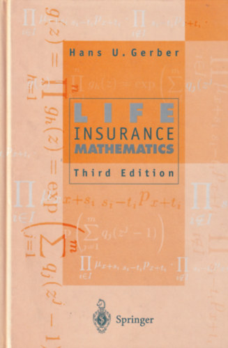 Hans U. Gerber - Life insurance matematics