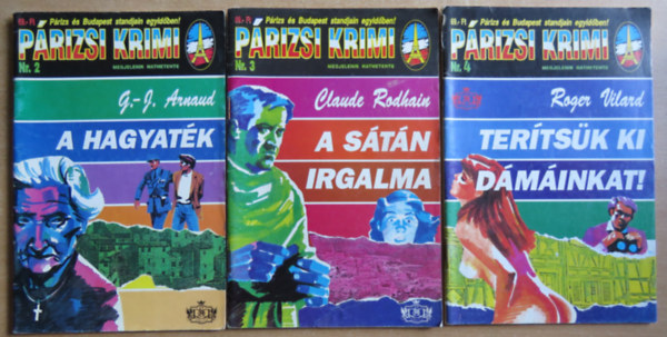 P�rizsi krimi 3 f�zet: A hagyat�k, A s�t�n irgalma, Ter�ts�k ki d�m�inkat!