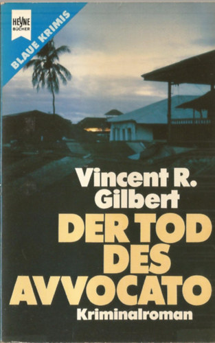 Vincent R. Gilbert - Der Tod des Avvocato