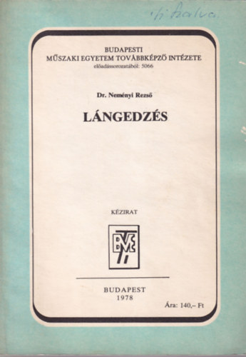 Dr. Nemnyi Rezs - Lngedzs (Budapesti Mszaki Egyetem Tovbbkpz Intzete Budapest 1978)