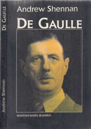 Andrew Shennan - De Gaulle