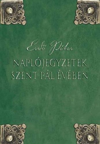 Erd� P�ter - Napl�jegyzetek Szent P�l �v�ben