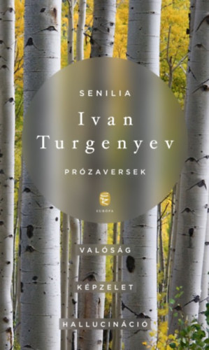 Ivan Szergejevics Turgenyev - Senilia