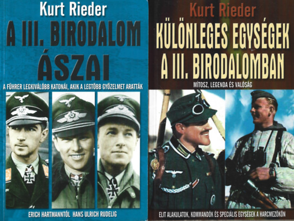 Kurt Rieder - 2 db knyv, A III. birodalom szai, Klnleges egysgek a III. birodalomban