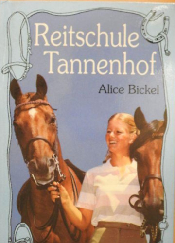Alice Bickel - Reitschule Tannenhof