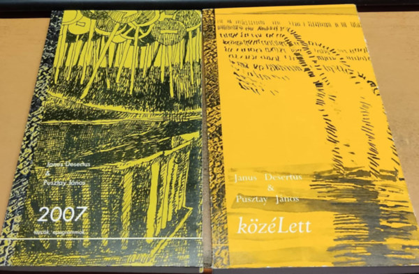 Janus Desertus, Pusztay János - 2007 (tárcák, epegrammok) + KözéLett (tárcák, epegrammok)(12+41)(2 kötet)