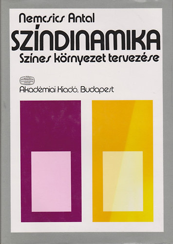 Nemcsics Antal - Szndinamika - Sznes krnyezet tervezse