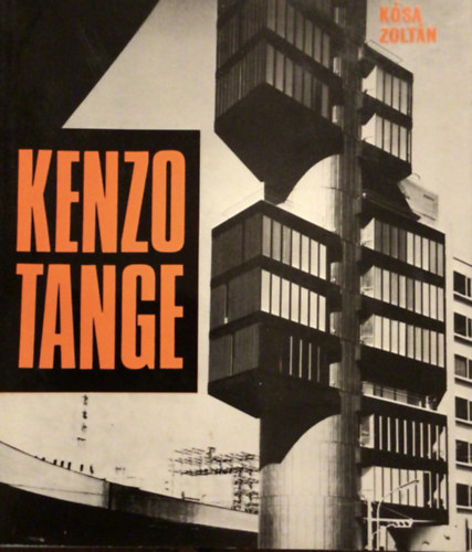 K�sa Zolt�n - Kenzo Tange