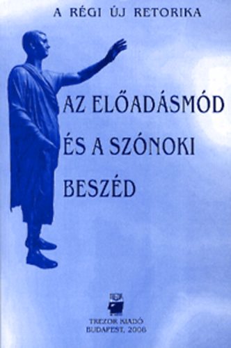 Az el�ad�sm�d �s a sz�noki besz�d